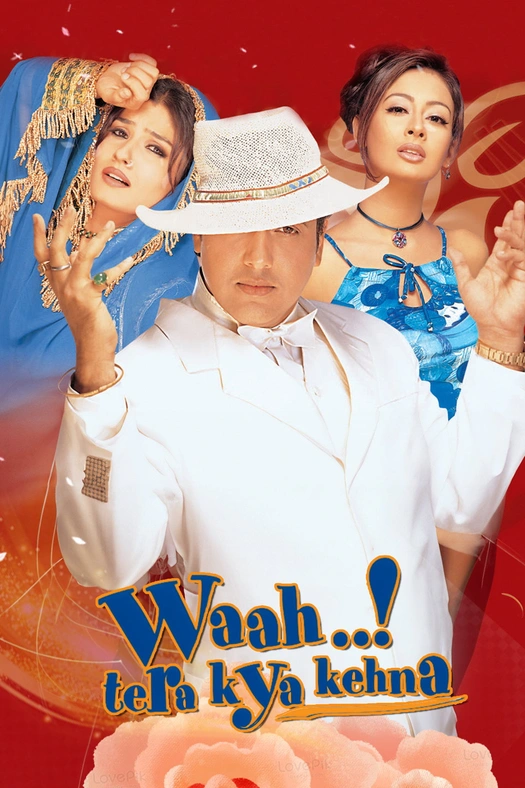 Waah! Tera Kya Kehna poster