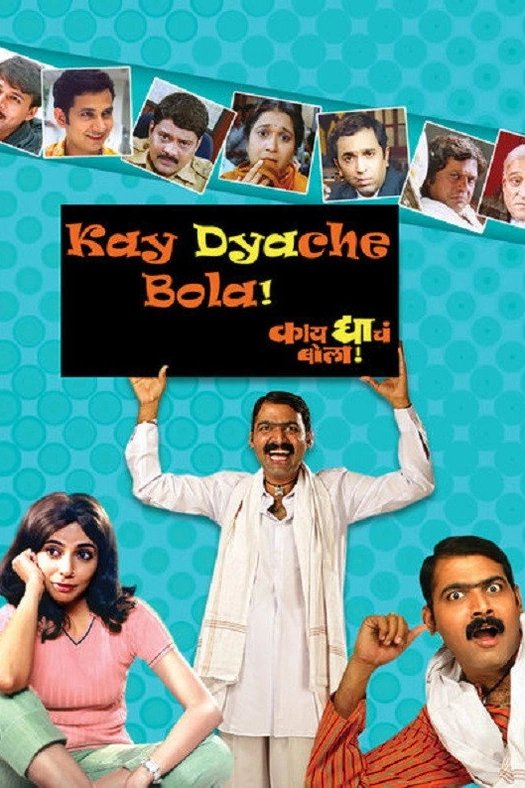 Kay Dyache Bola poster