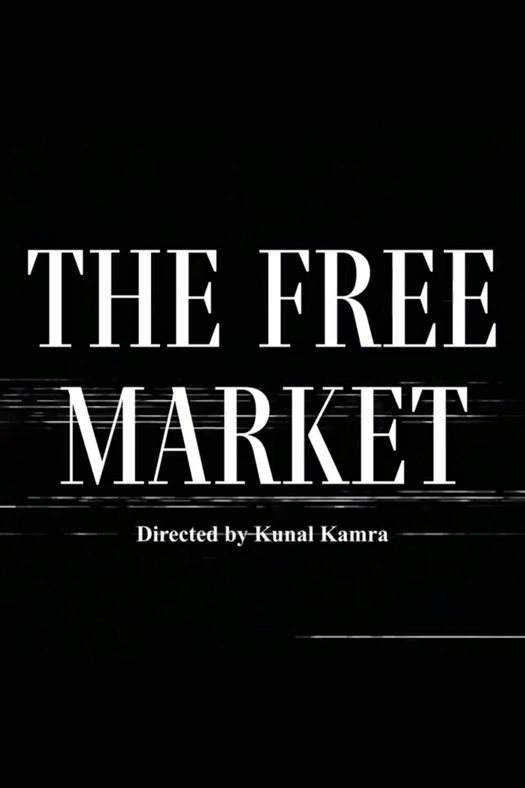 The Free Market - The Dark Side of Indian Start-Up Ecosystem poster