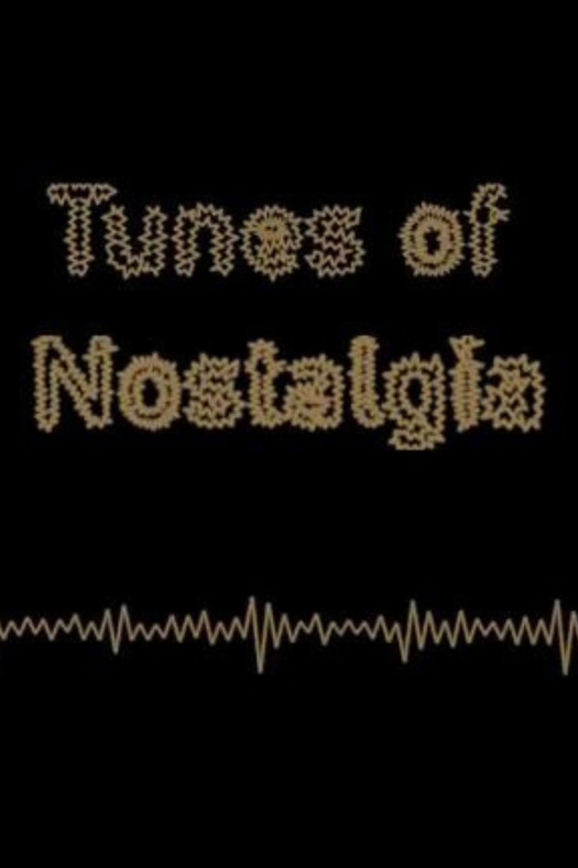Tunes of Nostalgia poster