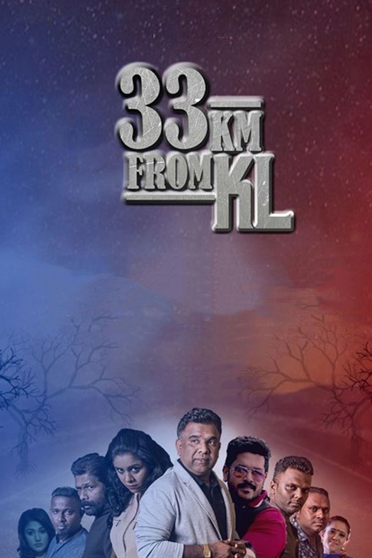 33km From KL poster