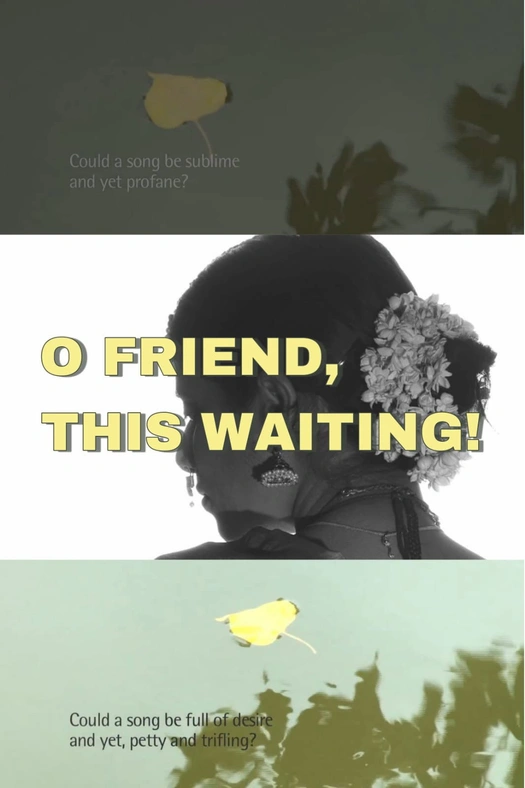 O Friend, This Waiting! poster