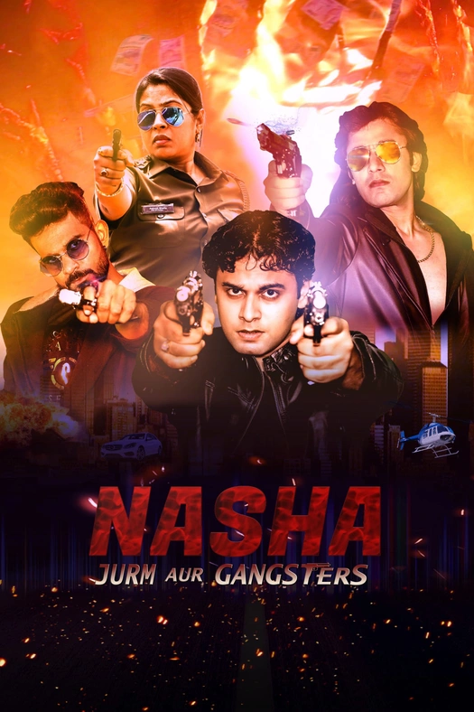 Nasha Jurm aur Gangsters poster