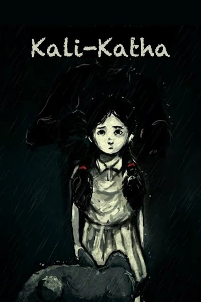 Kali-Katha: The Prologue to Ugly