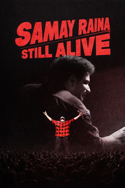 Samay Raina: Still Alive