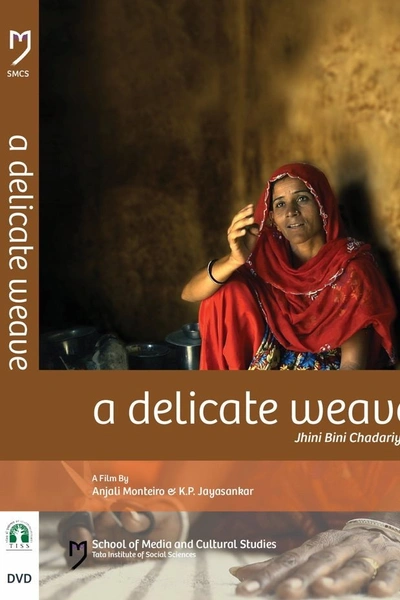 A Delicate Weave