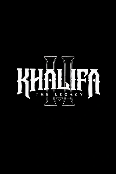 Khalifa 2 : The Legacy