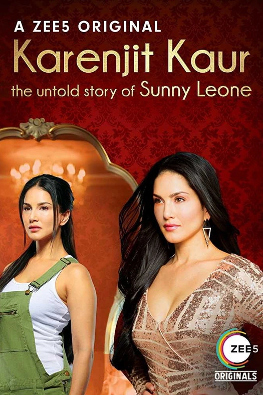 Karenjit Kaur: The Untold Story of Sunny Leone poster
