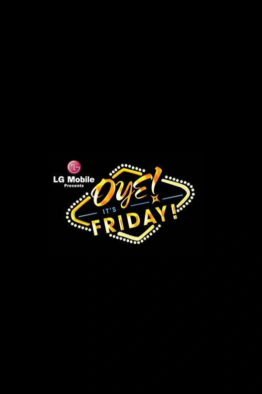 Oye! It's Friday! poster