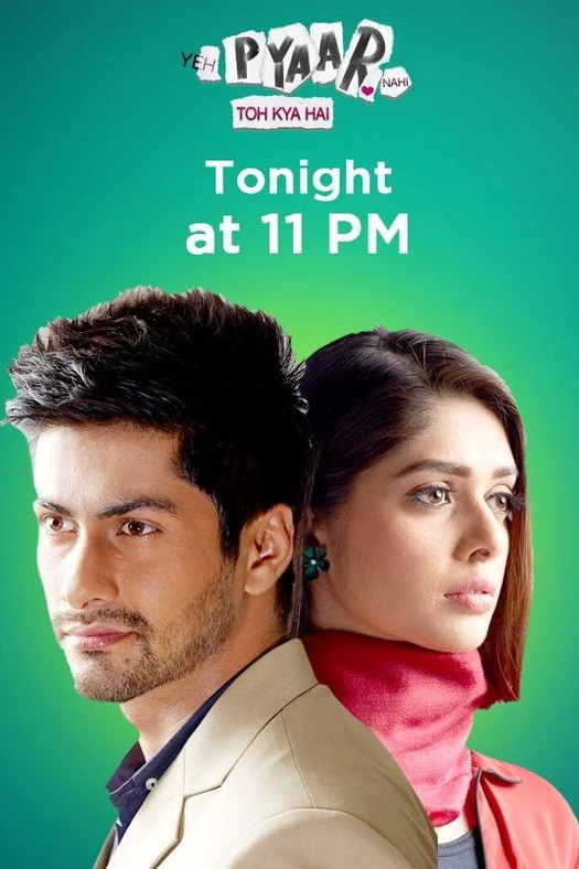 Yeh Pyaar Nahi Toh Kya Hai poster
