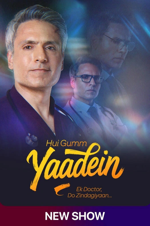 Hui Gumm Yaadein - Ek Doctor Do Zindagiyaan poster