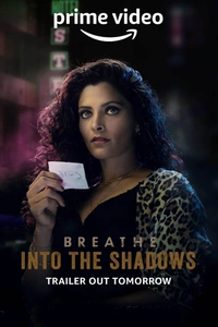 Breathe: Into the Shadows
